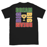 Dream Colors Unisex T-Shirt